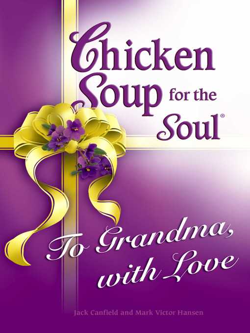 Upplýsingar um Chicken Soup for the Soul to Grandma, with Love eftir Jack Canfield - Biðlisti